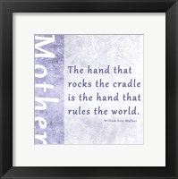 Framed Hand that Rocks the Cradle