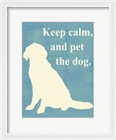 Framed Keep calm and pet the dog