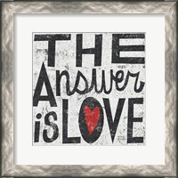 Framed Answer is Love Grunge Square