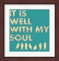 Framed It Is Well With My Soul - Aqua