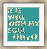 Framed It Is Well With My Soul - Aqua