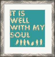 Framed It Is Well With My Soul - Aqua