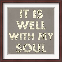Framed It Is Well With My Soul - Gray