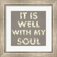 Framed It Is Well With My Soul - Gray
