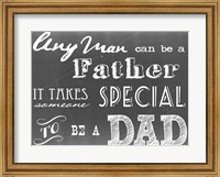 Framed Any Man Can Be A Father Gray