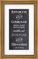 Framed Efforts & Courage Quote