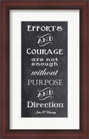 Framed Efforts & Courage Quote