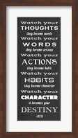 Framed Watch Your Character It Becomes Your Destiny