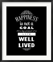 Framed Happiness Is Not A Goal