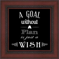 Framed Goal Without A Plan Is Just A Wish