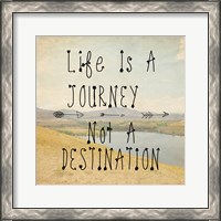 Framed Life Is A Journey quote