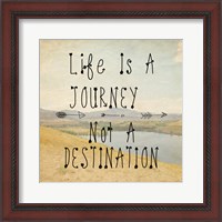 Framed Life Is A Journey quote