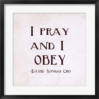 Framed I Pray and I Obey