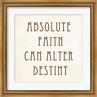 Framed Absolute Faith Can Alter Destiny