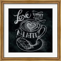 Framed Love You a Latte  No Border Square