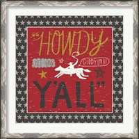 Framed 'Southern Pride Howdy Yall' border=