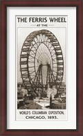 Framed Ferris Wheel, 1893