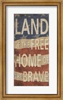 Framed Land of the Free Home of the Brave