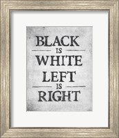 Framed Black is White