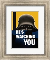 Framed He's Watching You