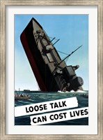 Framed Loose Talk Can Cost Lives