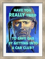 Framed Save Gas - Car Club