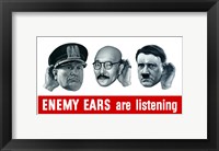 Framed Enemy Ears are Listening