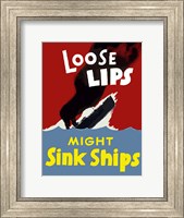 Framed Loose Lips Might Sink Ships