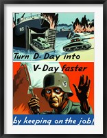 Framed Turn D-Day to V-Day Faster