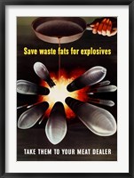 Framed Save Waste Fats for Explosives