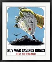 Framed Buy War Savings Bonds - Beat the Promise!