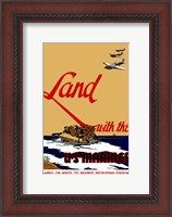 Framed Land with the U.S.  Marines