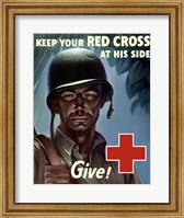 Framed Keep Your Red Cross at His Side