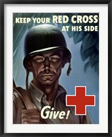 Framed Keep Your Red Cross at His Side