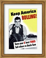 Framed Keep America Rolling!