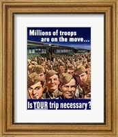 Framed Millions of Troops are on the Move