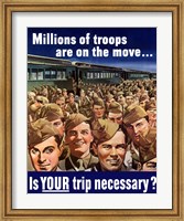 Framed Millions of Troops are on the Move