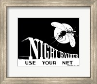 Framed Night Raider, Use Your Net