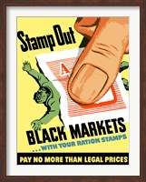 Framed Stamp Out Black Markets