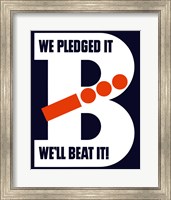 Framed We Pledged It, We'll Beat It