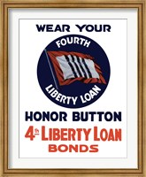 Framed 4th Liberty Loan Honor Button