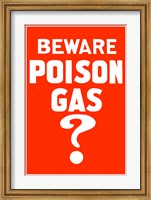 Framed Beware Poison Gas (Vintage WWI)
