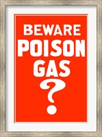 Framed Beware Poison Gas (Vintage WWI)