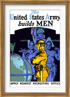 Framed United States Army Builds Men