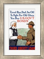 Framed Third Liberty Loan - Good Bye Dad