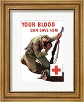 Framed Vintage Red Cross - Your Blood Can Save Him