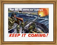 Framed Keep It Coming - Metal Saves Convoys