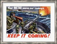 Framed Keep It Coming - Metal Saves Convoys