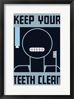 Framed Keep Your Teeth Clean