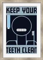 Framed Keep Your Teeth Clean